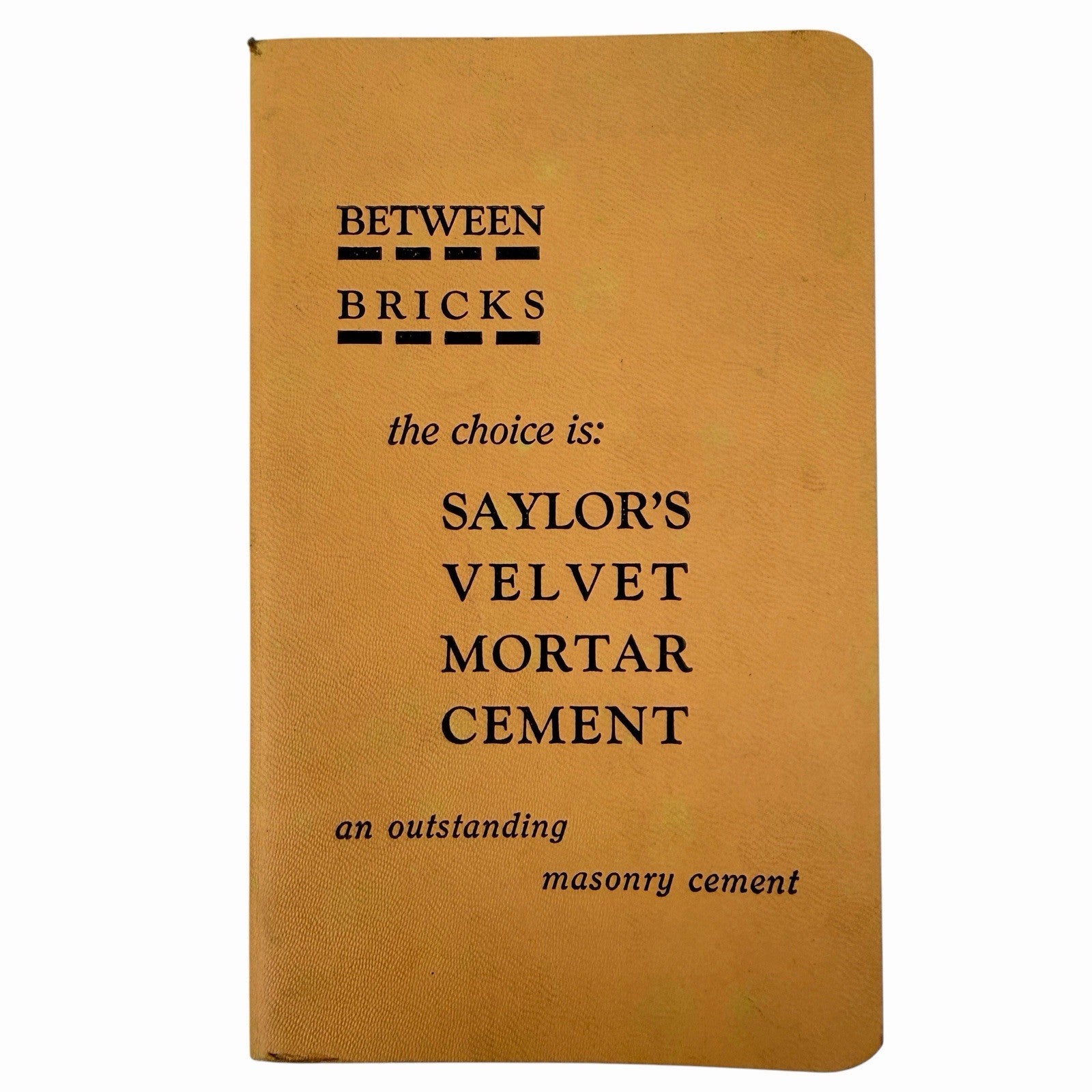 Vintage 1930’s SAYLOR’S Mortar / Portland Cement COPLAY Advertising Wage Book