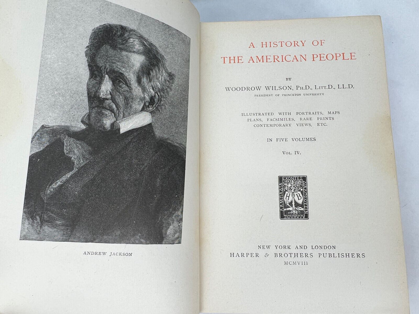 History of the American People by Woodrow Wilson 1902 Volumes I-V (5 Book Set)