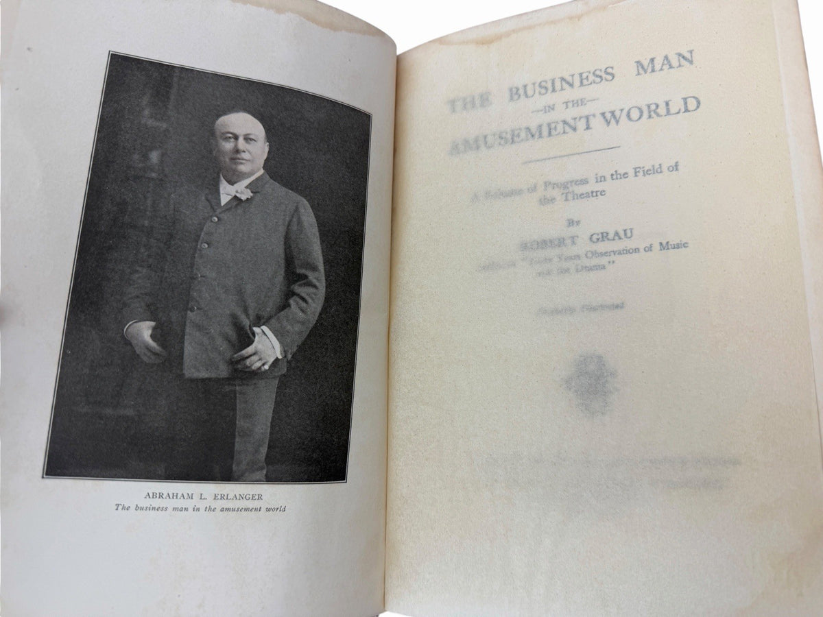1910 ROBERT GRAU The Business Man in the Amusement World BROADWAY Theater HC