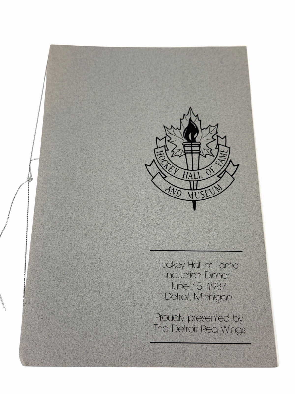 1987 HOCKEY HALL OF FAME Induction Dinner PROGRAM Detroit Red Wings BOB CLARKE
