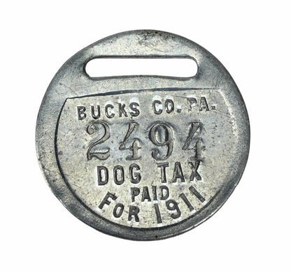 Antique 1911 DOG TAG LICENSE TAX Registration BUCKS COUNTY PA Pennsylvania Token