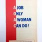 Front cover of a 1943 WWII home front booklet with red and blue typography reading “A JOB ONLY A WOMAN CAN DO!”