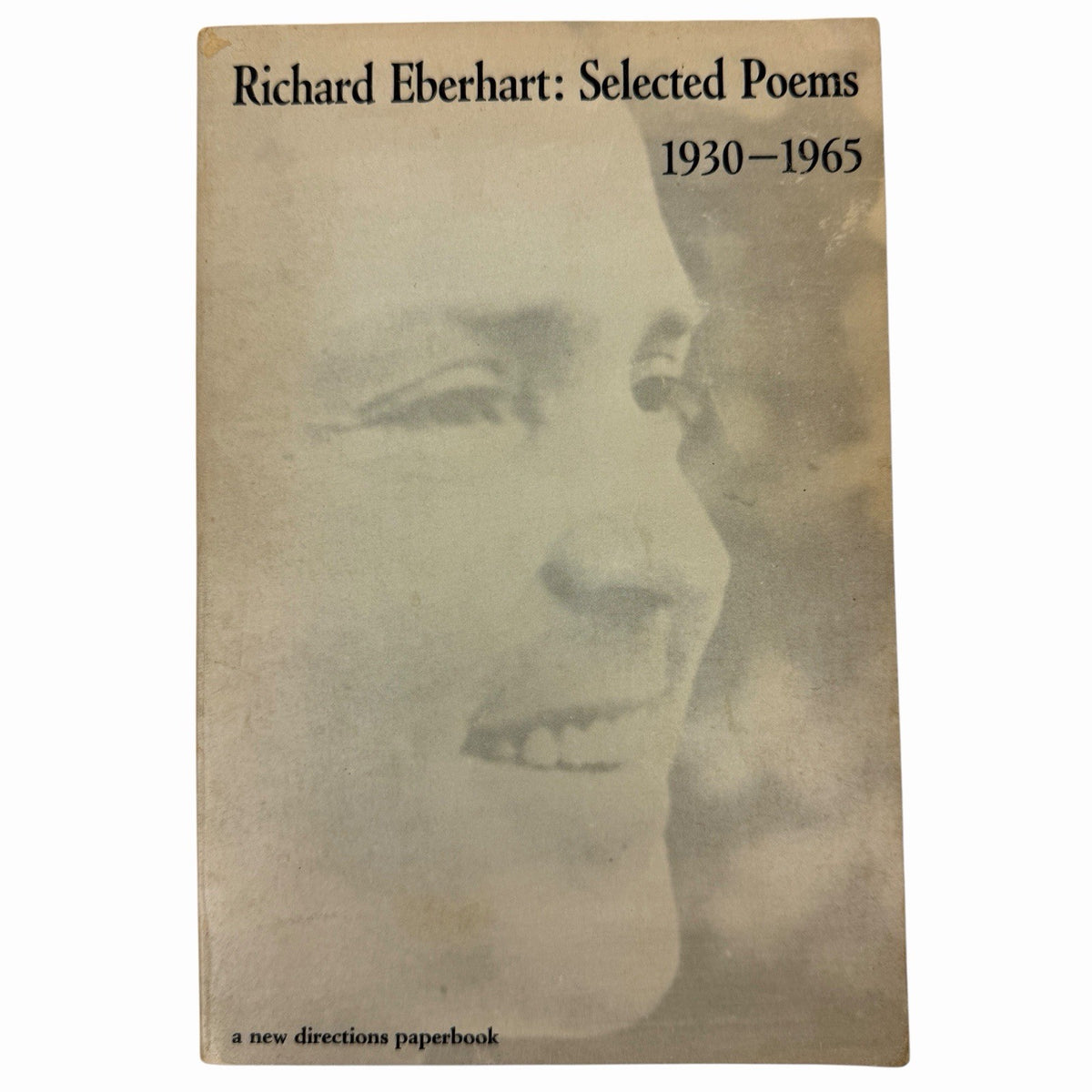 SIGNED Richard Eberhart: Selected Poems 1930-1965 New Direction NDP198 Pulitzer
