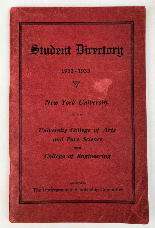NEW YORK UNIVERSITY 1932-33 NYU Student Directory COLLEGE ARTS ENGINEERING